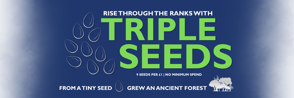 Web Banner (1200 X 400)triple Seeds 3 Seeds Per £1 No Minimum Spend Work Your Way Up Through The Ranks With